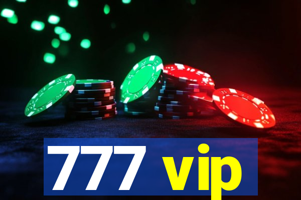 777 vip