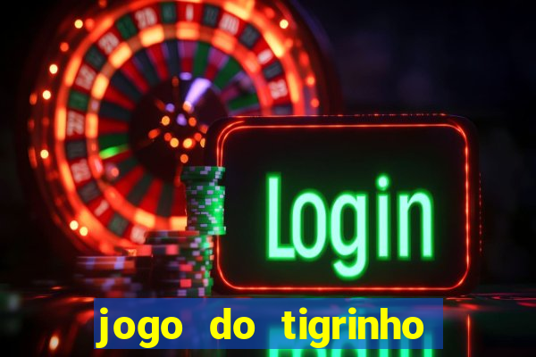 jogo do tigrinho é legalizado no brasil