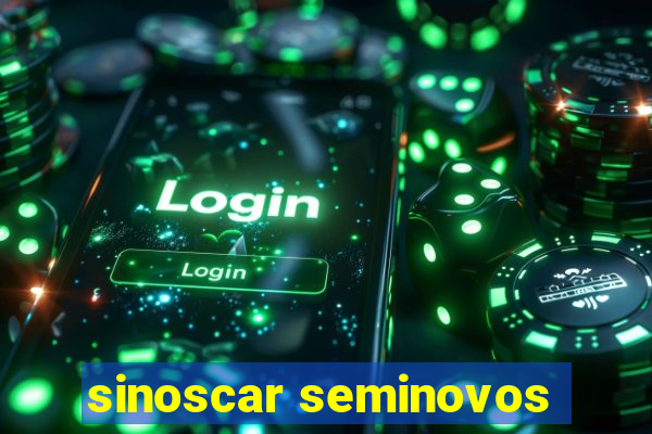sinoscar seminovos