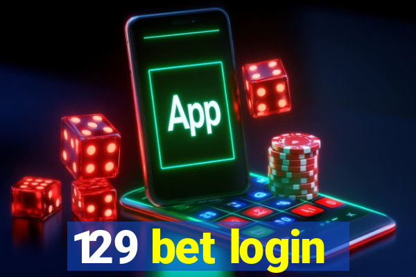 129 bet login
