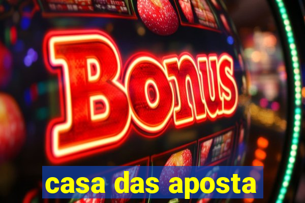 casa das aposta