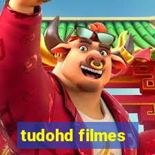 tudohd filmes