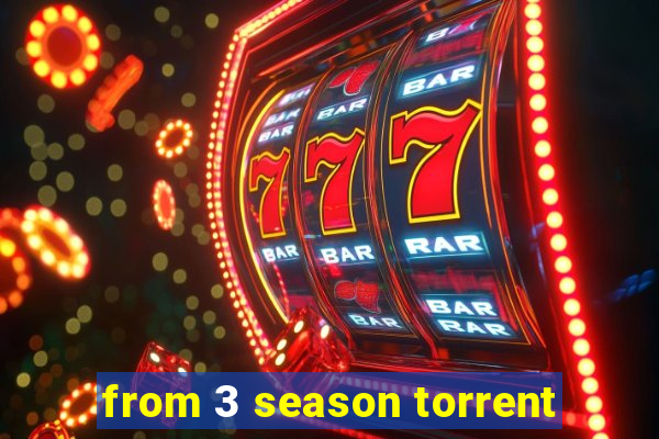 from 3 season torrent