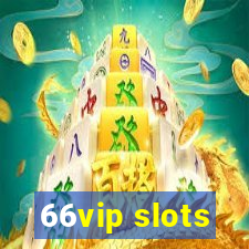 66vip slots