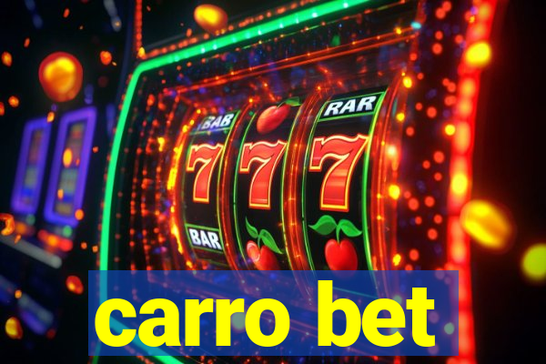 carro bet