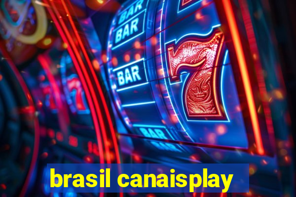 brasil canaisplay