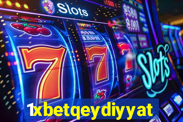 1xbetqeydiyyat