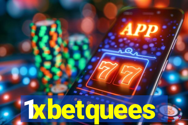 1xbetquees