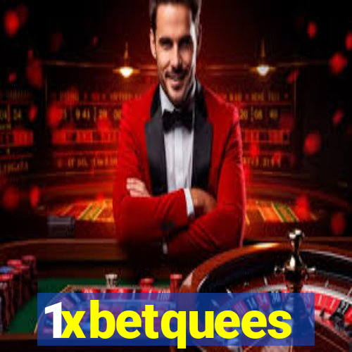 1xbetquees
