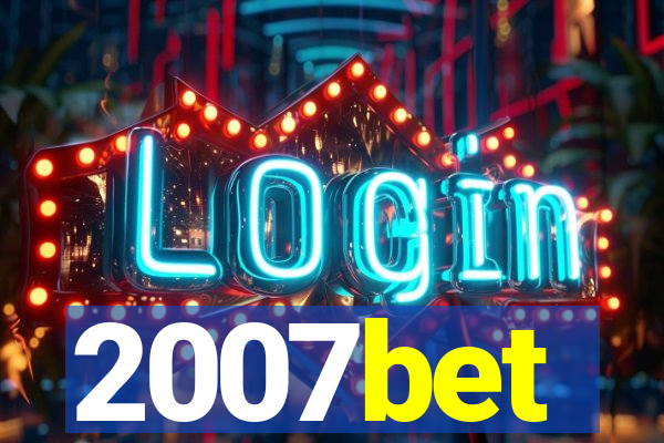 2007bet