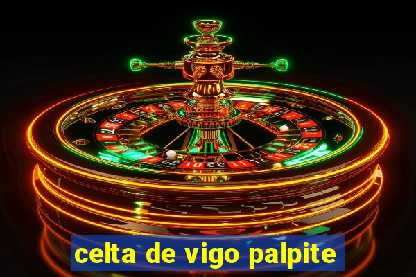 celta de vigo palpite