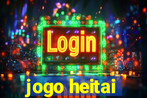 jogo heitai