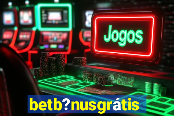 betb?nusgrÃ¡tis