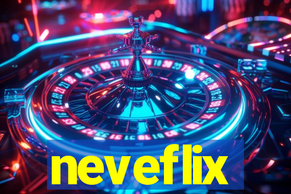 neveflix