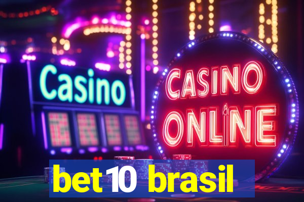 bet10 brasil