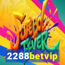 2288betvip