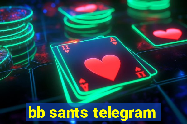 bb sants telegram