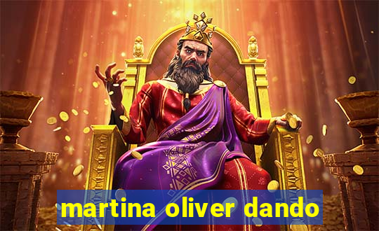 martina oliver dando