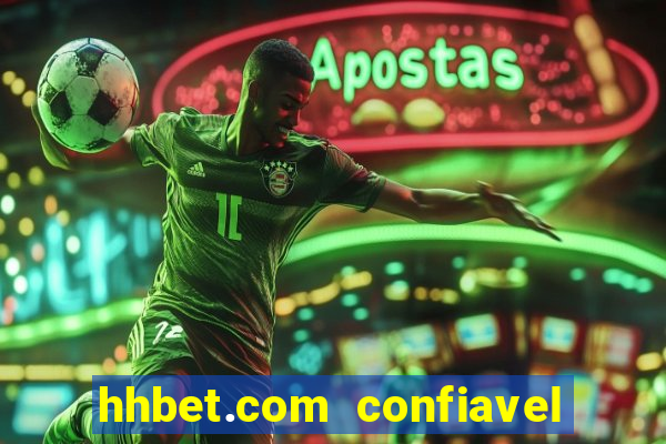 hhbet.com  confiavel