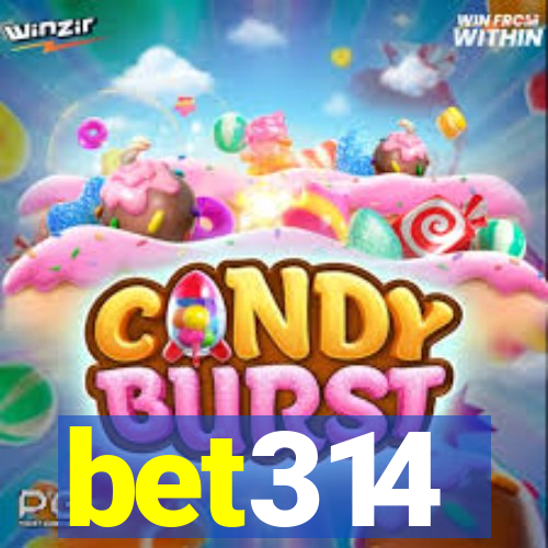 bet314