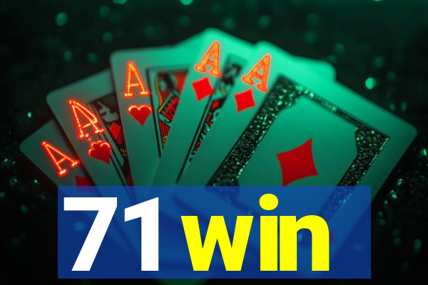 71 win