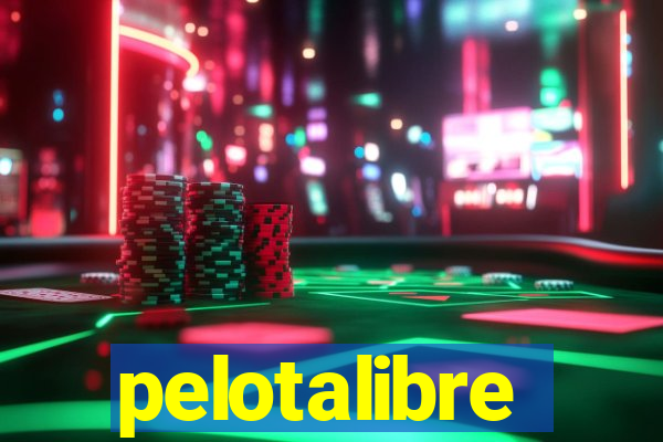 pelotalibre