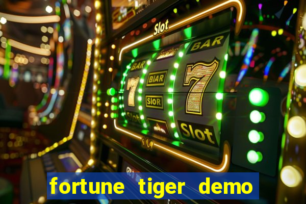 fortune tiger demo bet maxima
