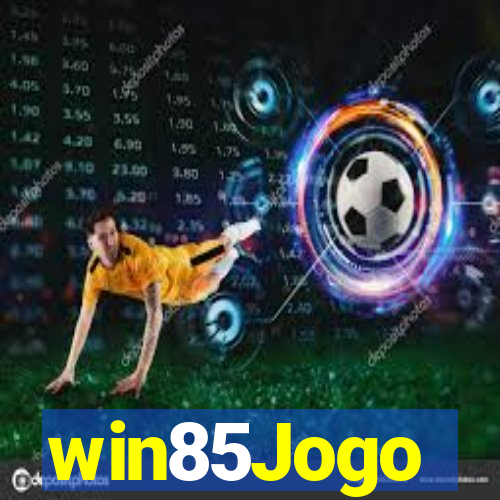 win85Jogo