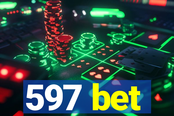 597 bet