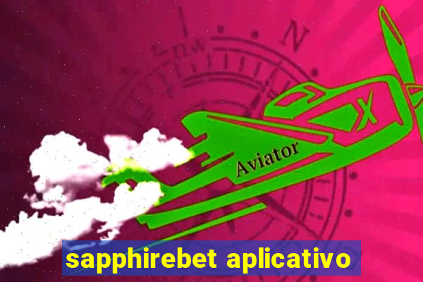 sapphirebet aplicativo