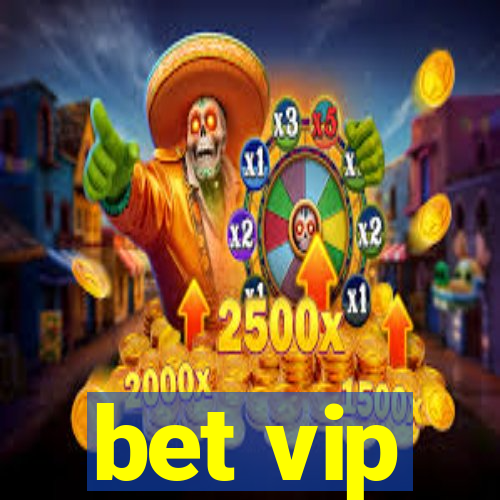 bet vip