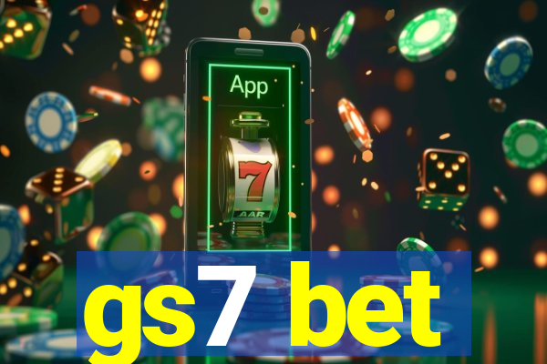 gs7 bet
