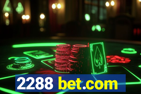 2288 bet.com