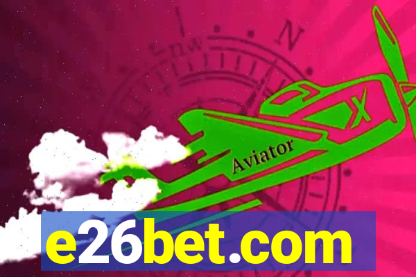 e26bet.com