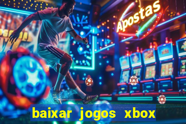 baixar jogos xbox 360 rgh torrent