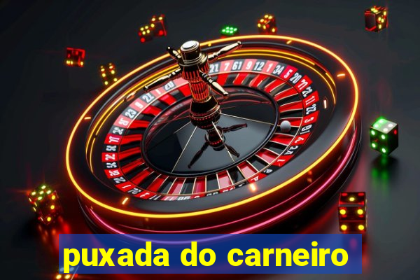 puxada do carneiro