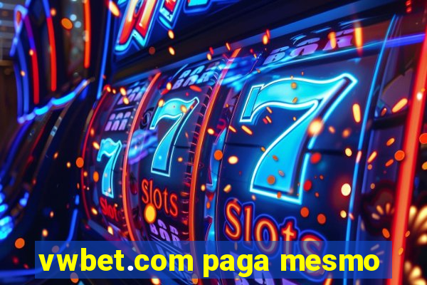 vwbet.com paga mesmo