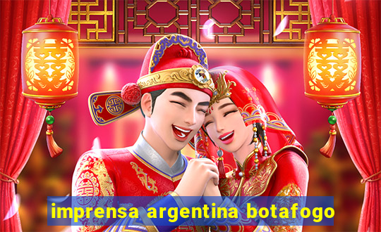imprensa argentina botafogo