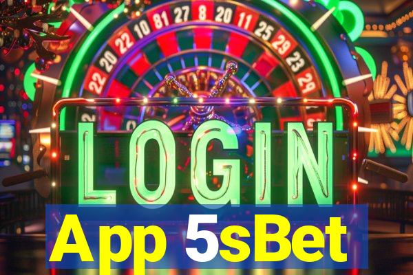 App 5sBet