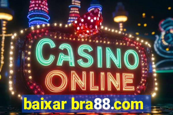 baixar bra88.com