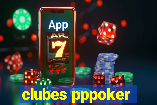 clubes pppoker