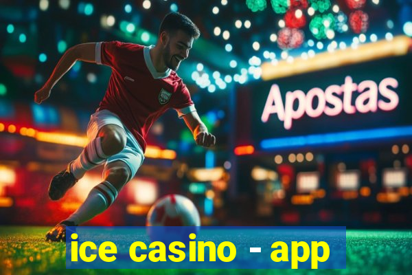 ice casino - app