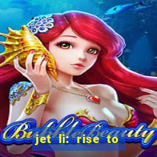 jet li: rise to honor ppsspp download
