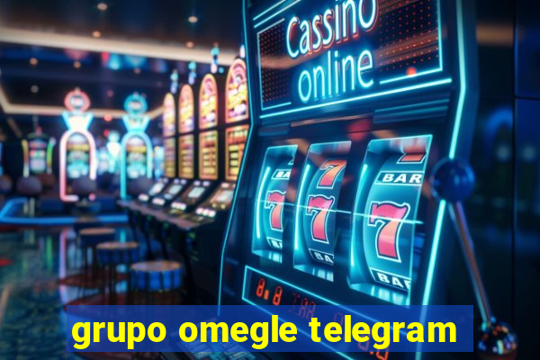 grupo omegle telegram