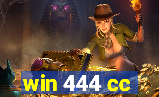 win 444 cc