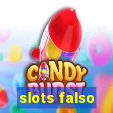 slots falso