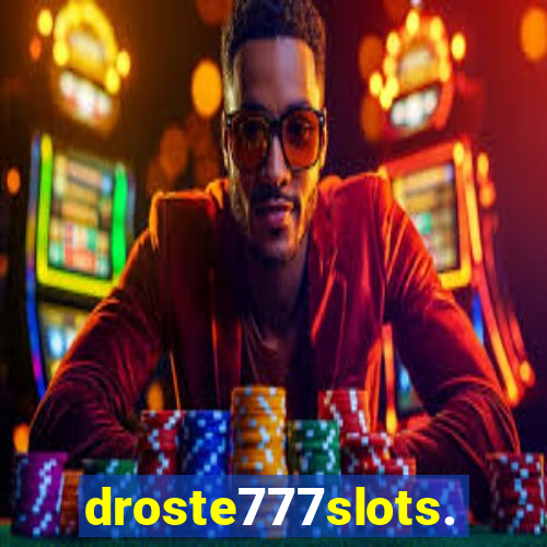 droste777slots.com