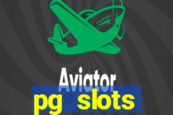 pg slots porcentagem agora
