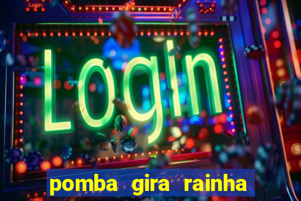 pomba gira rainha das almas