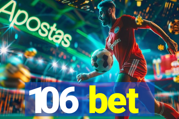 106 bet